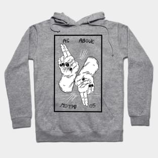 As Above So Below Hoodie